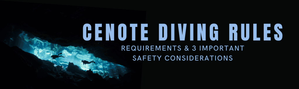 cenote diving rules